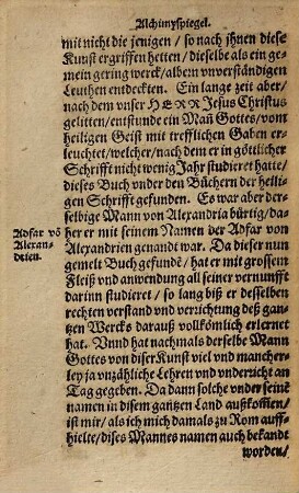 Alchimyspiegel : oder kurtz entworffene Practick d. gantzen chim. Kunst. ; neben Anzeig, welche darzu tüglich seyen oder nit ... ; alles in zweyen lustigen Gesprächen verfasset.