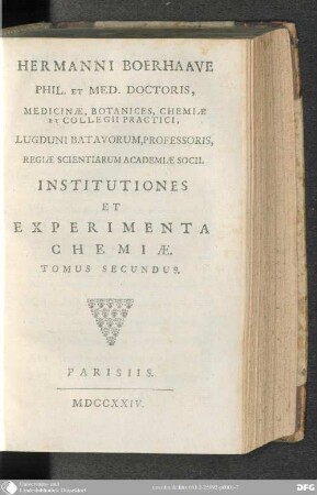 Tomus Secundus: Hermanni Boerhaave ... Institutiones Et Experimenta Chemiæ