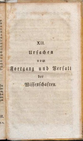XII. Ursachen vom Fortgang und Verfall der Wissenschaften.