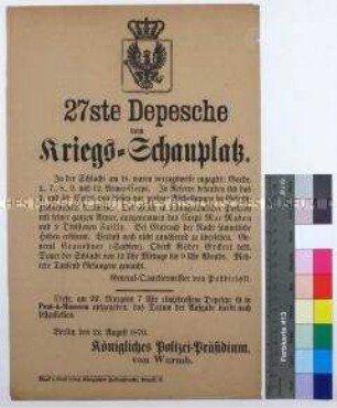 Gedruckte Kriegsdepesche vom Königlichen Polizei-Präsidium über die Schlacht von Gravelotte vom 18. August 1870 während des Deutsch-Französischen Krieges