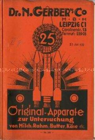 Original-Apparate zur Untersuchung von Milch, Rahm, Butter, Käse etc. / Richt-Linien für die Einrichtung milchwirtschaftlicher Laboratorien / Liste Nr. 180