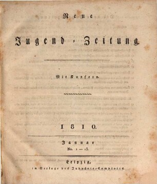 Neue Jugendzeitung. 1,Jan./Juni. 1810