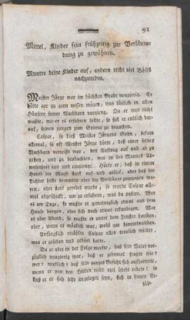 Mittel, Kinder fein frühzeitig zur Verläumdung zu gewöhnen