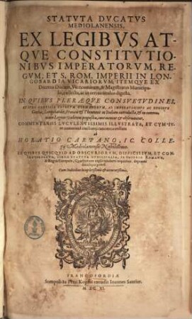 Statuta ducatus Mediolanensis : ex legibus atque constitutionibus imperat. ..., 1