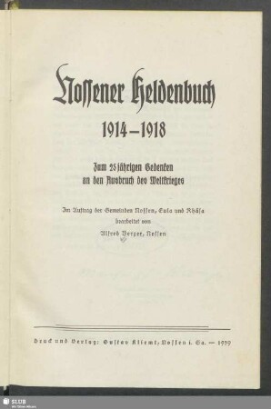 Nossener Heldenbuch 1914-1918 : zum 25jährigen Gedenken an den Ausbruch des Weltkrieges