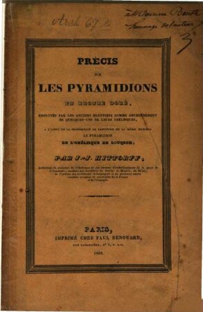 Précis sur les Pyramidions en bronze doré employés par les anciens Égyptiens comme couronnement de quelques-uns de leurs obélisques