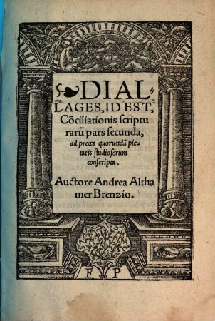 Diallage, Hoc Est, Conciliatio Locorum scripturae, qui prima fide inter se pugnare uidentur, 2