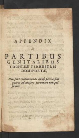 Appendix De Partibus Genitalibus Cochleae Terrestris Domiportae.