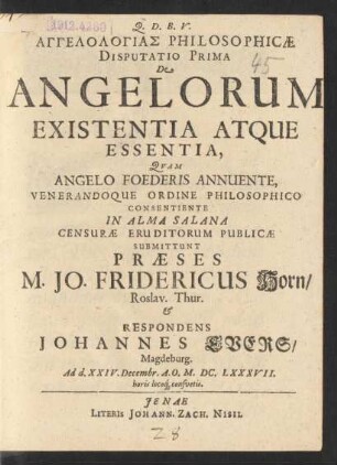 Angelologias Philosophicae Disputatio Prima De Angelorum Existentia Atque Essentia