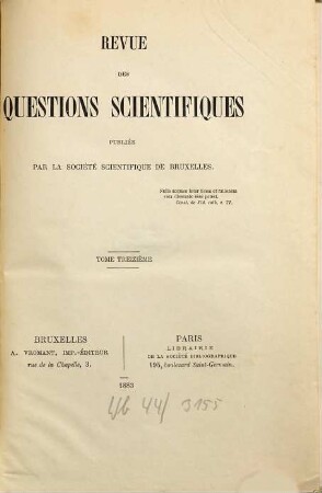 Revue des questions scientifiques. 13 = A. 7. 1883