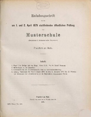 Einladungsschrift zu der ... stattfindenden öffentlichen Prüfung der Musterschule (Realschule 1. Ordnung) in Frankfurt am Main. 1878/79