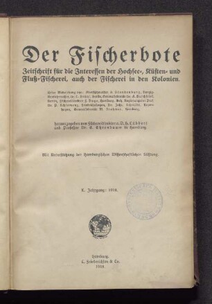 10.1918: Der Fischerbote : norddt. Fischerei-Zeitung ; Zeitschr. für d. Interessen d. Hochsee-, Küsten- u. Fluß-Fischerei, d. Fischhandels u. d. Fischindustrie