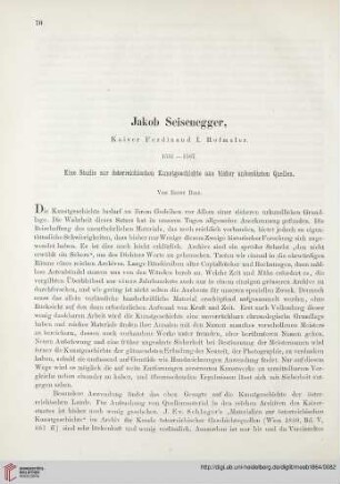 9: Jakob Seisenegger, Kaiser Ferdinand I. Hofmaler, 1531-1567 : eine Studie zur österreichischen Kunstgeschichte aus bisher unbenützten Quellen