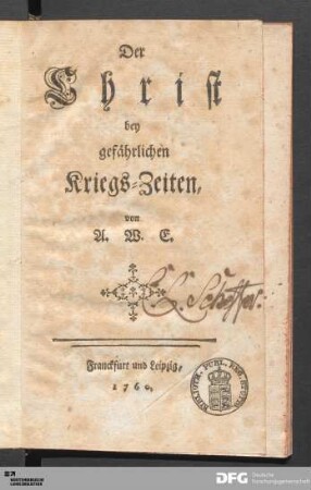 Der Christ bey gefährlichen Kriegs-Zeiten