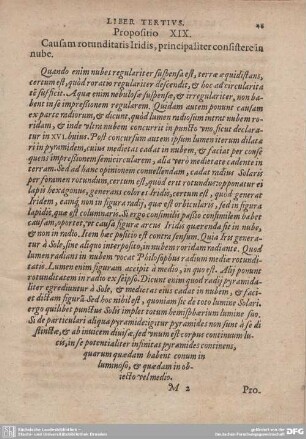 Propositio XIX. Causam rotunditatis Iridis, principaliter consistere in nube.