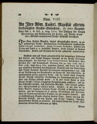 Num. VIII. An Ihro Röm. Kaiserl. Majestät allerunterthänigstes Reichs-Gutachten,[...]