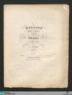 Mélange pour le piano sur des motifs du Chalet d'Adolphe Adam : op. 92