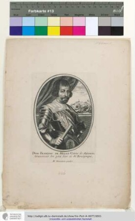 Dom François De Mello Comte de Azumar, Gouuerneur des pais bas et de Bourgongne / B. Moncornet excudit