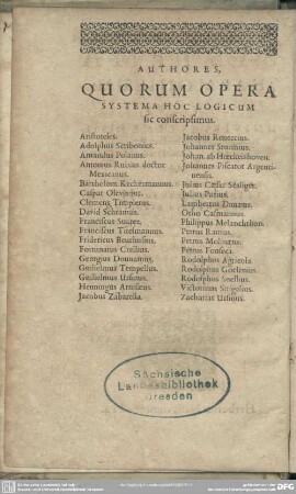 Authores Quorum Opera Systema Hoc Logicum sic conscripsimus