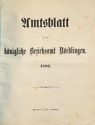 Amtsblatt für das Bezirksamt Nördlingen. 1886