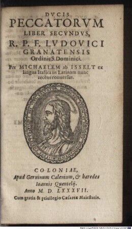 Dvx Peccatorvm R. P. F. Lvdovici Granatensis Ordinis S. Dominici : Opvscvlvm Valde Pivm, In duos libros distributum ..., 2