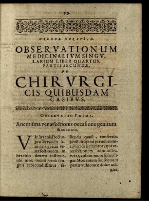 Gregor. Horsti[i], D. Observationum Medicinalium Singularium Liber Quartus, Partis Secundae, De Chirurgicis Quibusdam Casibus
