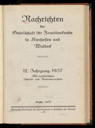 Nachrichten der Gesellschaft für Familienkunde in Kurhessen und Waldeck, 12. Jahrgang, 1937