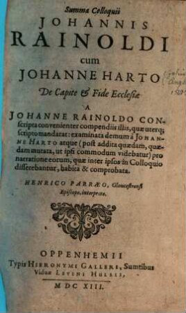 Summa Colloquii Johannis Rainoldi cum Johanne Harto De Capite & Fide Ecclesiae