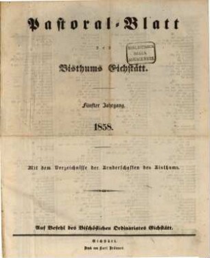 Pastoralblatt : Amtsblatt des Bistums Eichstätt. 5, 5. 1858