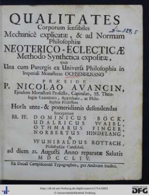 Qualitates Corporum sensibiles Mechanicè explicatae, & ad Normam Philosophiae Neoterico-Eclecticae Methodo Synthetica expositae