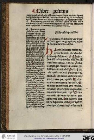 Hic incipit quinta prosa huius primi libri, in qua Boetius ostendit quomodo philosophia se habuit ad suam querimoniam...
