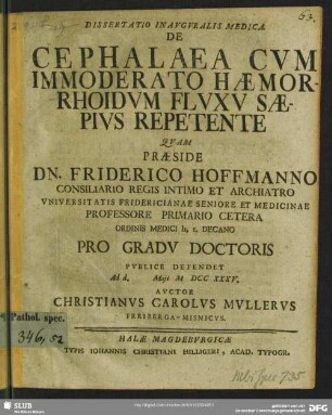 Dissertatio Inauguralis Medica De Cephalaea Cum Immoderato Haemorrhoidum Fluxu Saepius Repetente