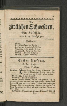 Die zärtlichen Schwestern.