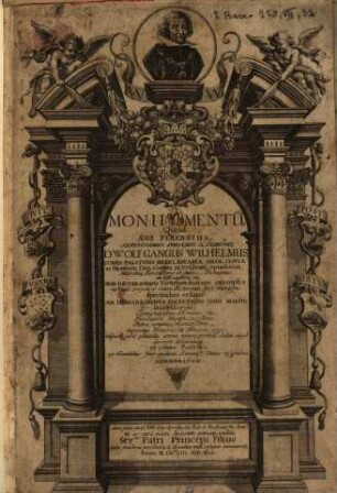 Monumentum Wolfgango Wilhelmo Com. Palat. Rhen. ... supremi honoris ergo delineatum