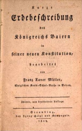 Kurze Erdebeschreibung des Königreichs Baiern in seiner neuen Konstitution