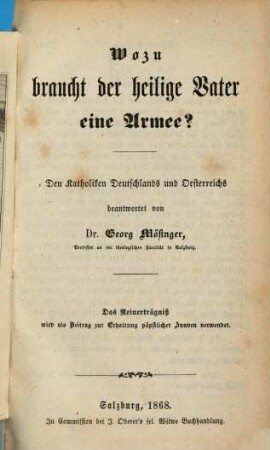 Wozu braucht der heilige Vater eine Armee?