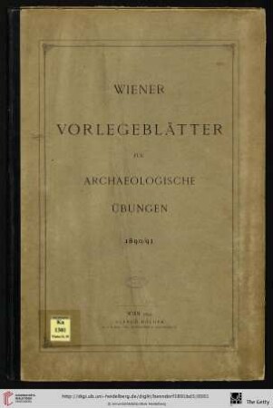 Wiener Vorlegeblätter für archaeologische Übungen: (1890/91)