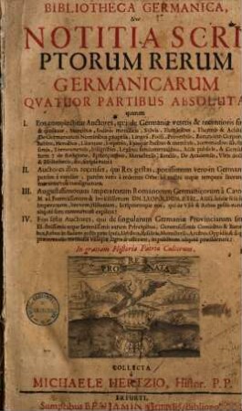 Bibliotheca Germanica : sive notitia scriptorum rerum Germanicarum 4 pt. absoluta