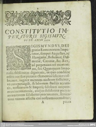 Consitvtio Imperatoris Sigismvndi De Anno 1434 : [... Datum Basileae Anno Domini Millesimo, Quadringentesimo, tricesimo quarto, die octaua Martij, Regnorum nostrorum Anno, Hungariae quadragesimo septimo, Romanorum vicesimo quarto, Bohemiae quarto decimo, Imperij verò primo]