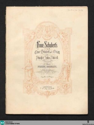 Franz Schubert's C dur Quintett und Octett