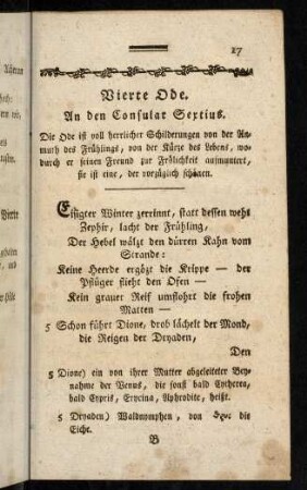 17-32, Vierte Ode. An den Consular Sertius; Fünfte Ode. An Pyrrha; Sechste Ode. An den Agrippa; Siebente Ode. An den Munatius Plancus; Achte Ode. Auf die Lydia; Neunte Ode. An den Thaliarch