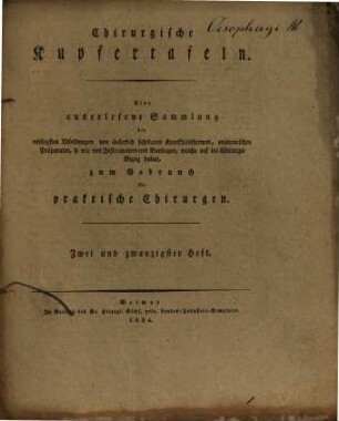Chirurgische Kupfertafeln : eine auserlesene Sammlung der nöthigsten Abbildungen von äusserlich sichtbaren Krankheitsformen, anatomischen Präparaten und Instrumenten und Bandagen, welche auf die Chirurgie Bezug haben ; zum Gebrauch für praktische Chirurgen, H. 22