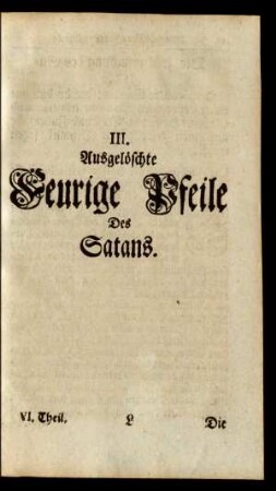 III. Ausgelöschte Feurige Pfeile Des Satans