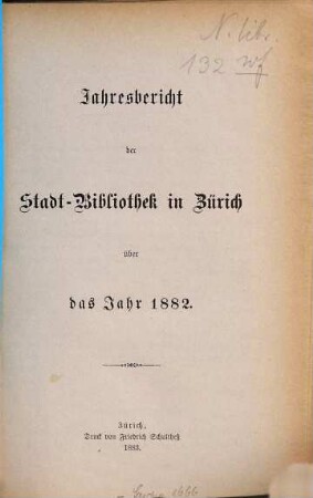 Jahresbericht der Stadtbibliothek Zürich : über d. Jahr .... 1882