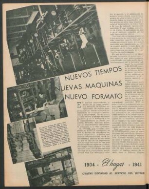 Nuevos tiempos, nuevas maquinas, nuevo formato : El Hogar 1904 - 1941, cuatro décadas al servicio del lector