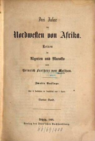 Drei Jahre im Nordwesten von Afrika : Reisen in Algerien und Marokko, 4. Band
