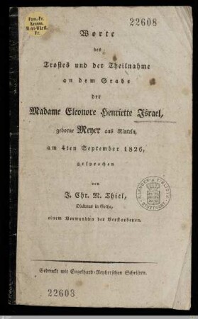 Worte des Trostes und der Theilnahme an dem Grabe der Madame Eleonore Henriette Israel, geborne Meyer aus Rinteln : am 4ten September 1826