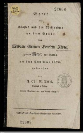 Worte des Trostes und der Theilnahme an dem Grabe der Madame Eleonore Henriette Israel, geborne Meyer aus Rinteln : am 4ten September 1826