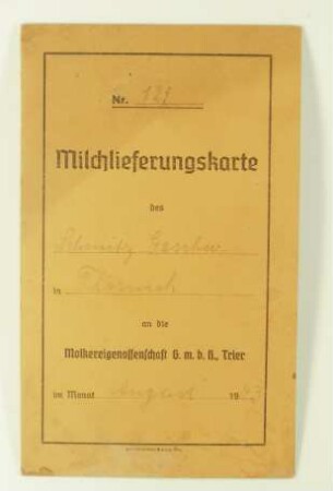 Milchlieferungskarte der Geschwister Schmitz aus Thörnich