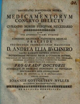 Diss. inaug. med. de medicamentorum congruo delectu in curandis morbis perquam necessario